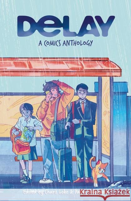 Delay: A Comics Anthology Charis Loke Paolo Chikiamco 9789819413362
