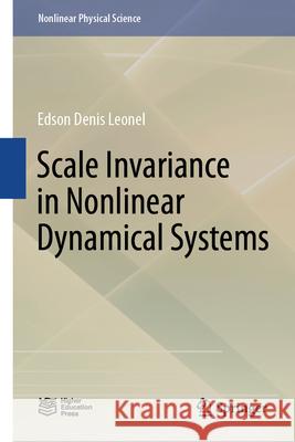 Scale Invariance in Nonlinear Dynamical Systems Edson Denis Leonel 9789819538768 Springer