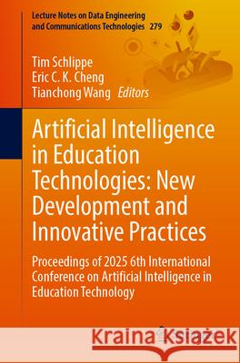 Artificial Intelligence in Education Technologies: New Development and Innovative Practices  9789819544226 Springer