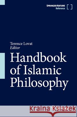 Handbook of Islamic Philosophy Terence Lovat 9789819546657