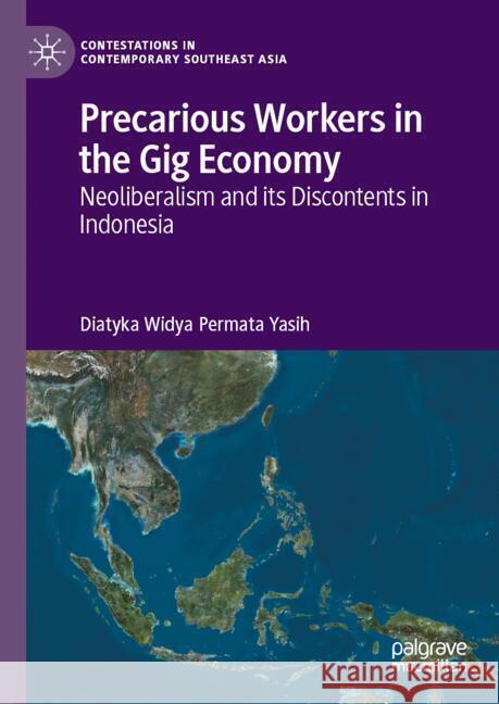 Precarious Workers in the Gig Economy Widya Permata Yasih, Diatyka 9789819602773 Palgrave Macmillan