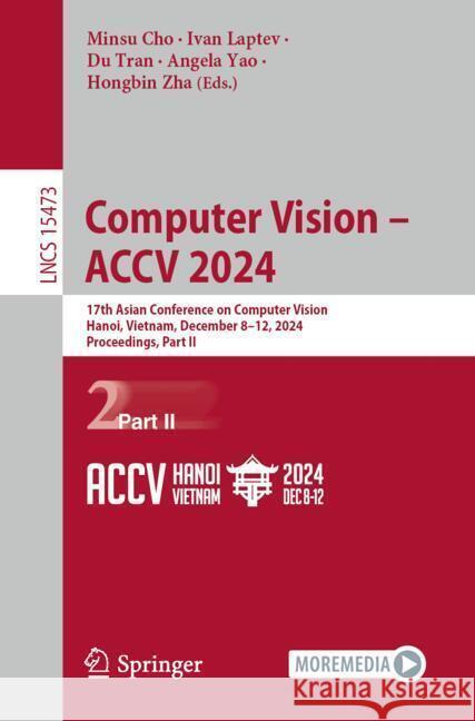 Computer Vision - ACCV 2024  9789819609000 Springer