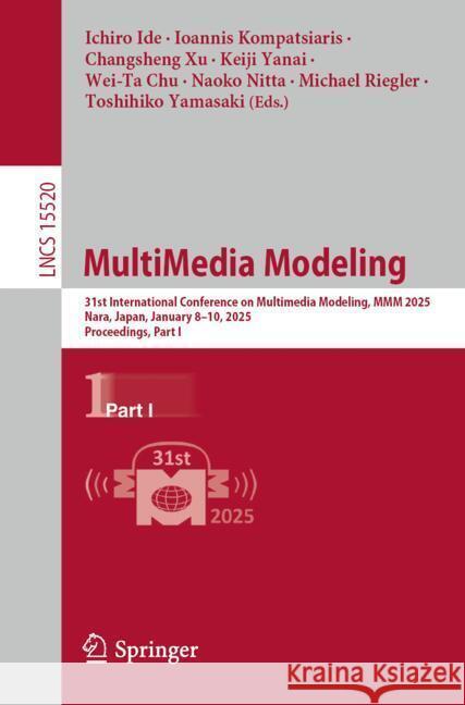 MultiMedia Modeling  9789819620531 Springer