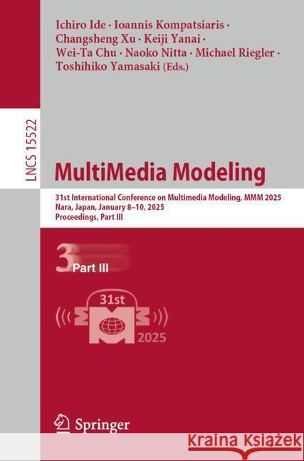 MultiMedia Modeling  9789819620630 Springer