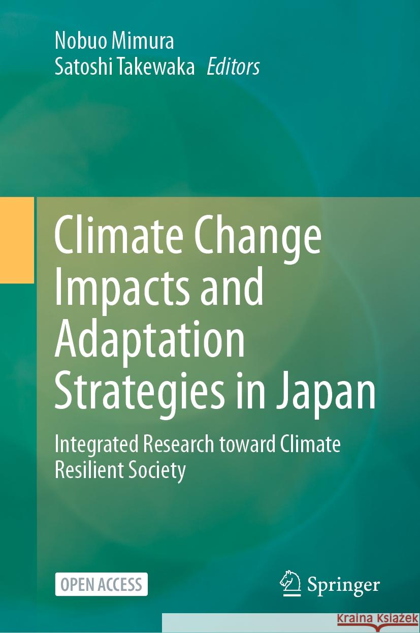 Climate Change Impacts and Adaptation Strategies in Japan  9789819624355 Springer Nature Singapore