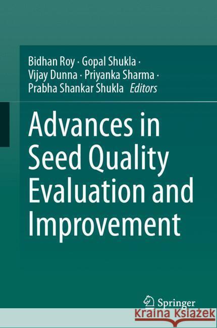 Advances in Seed Quality Evaluation and Improvement  9789819651771 Springer