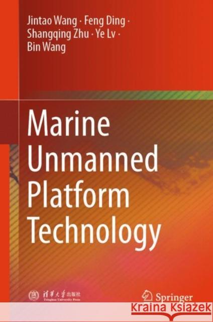 Marine unmanned platform technology Bin Wang 9789819656097 Springer Nature Switzerland AG