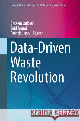Data-Driven Waste Revolution  9789819658893 Springer