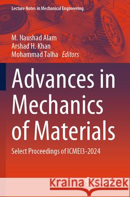 Advances in Mechanics of Materials  9789819667314 Springer