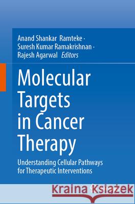 Molecular Targets in Cancer Therapy  9789819673353 Springer