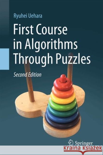 First Course in Algorithms Through Puzzles Ryuhei Uehara 9789819680962 Springer