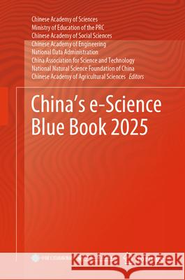 China's e-Science Blue Book 2024 National Data Administration 9789819682515