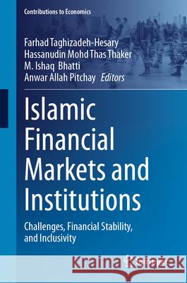 Islamic Financial Markets and Institutions  9789819686490 Springer