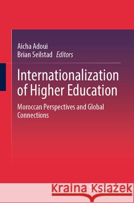 Internationalization of Higher Education  9789819692897 Springer