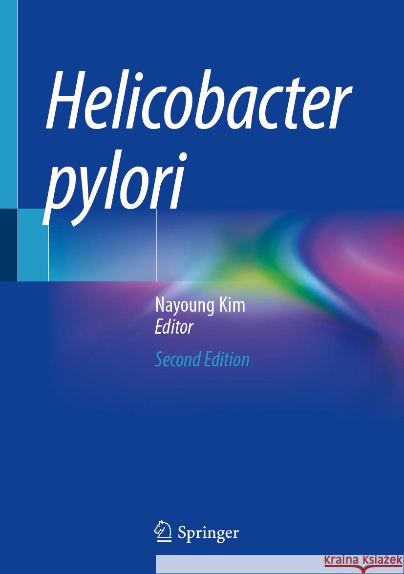 Helicobacter Pylori Nayoung Kim 9789819700127 Springer