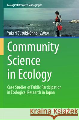 Community Science in Ecology  9789819703067 Springer Nature Singapore
