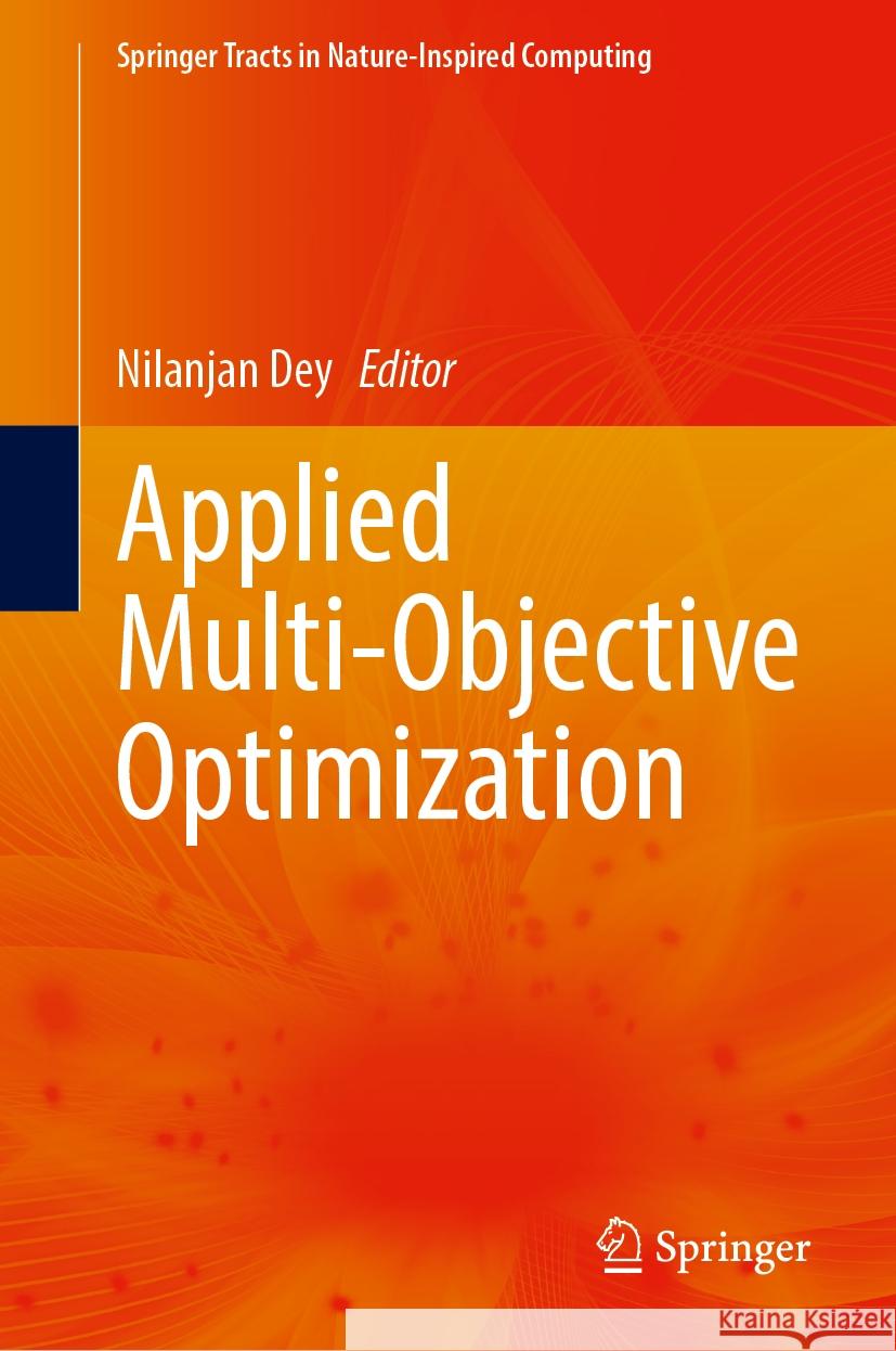 Applied Multi-Objective Optimization Nilanjan Dey 9789819703524