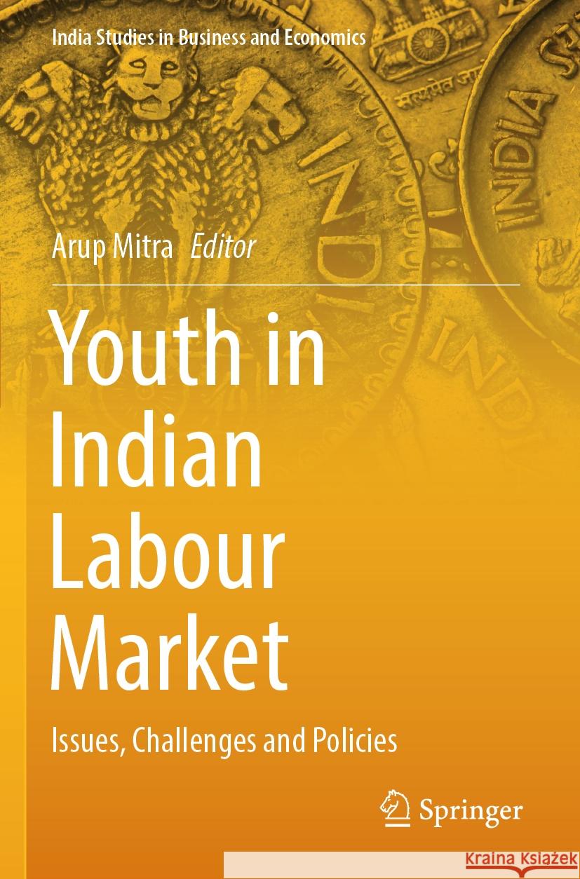 Youth in Indian Labour Market  9789819703814 Springer Nature Singapore