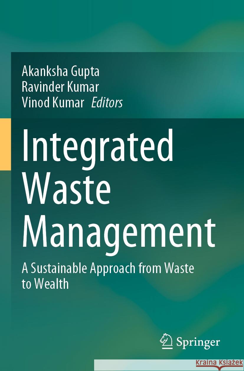 Integrated Waste Management  9789819708253 Springer Nature Singapore