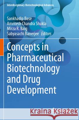 Concepts in Pharmaceutical Biotechnology and Drug Development   9789819711505 Springer Nature Singapore