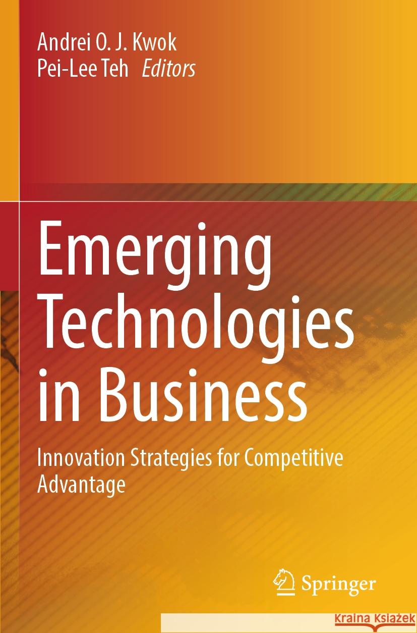 Emerging Technologies in Business  9789819722136 Springer Nature Singapore