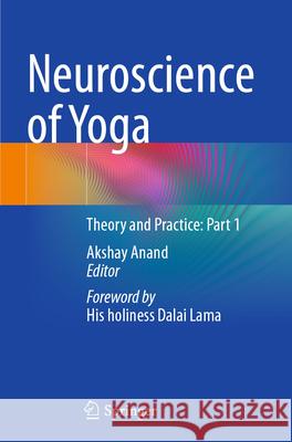 Neuroscience of Yoga  9789819728534 Springer