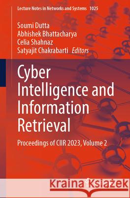 Cyber Intelligence and Information Retrieval  9789819735938 Springer Nature Singapore