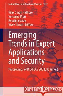 Emerging Trends in Expert Applications and Security  9789819739905 Springer Nature Singapore