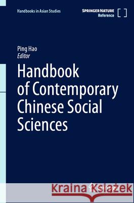 Handbook of Contemporary Chinese Social Sciences Ping Hao Yu Keping Shouwen Zhang 9789819740253 Springer