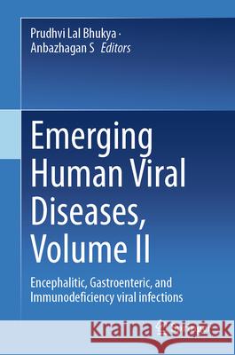 Emerging Human Viral Diseases, Volume II  9789819744794 Springer Nature Singapore