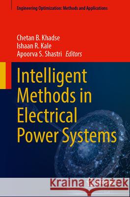 Intelligent Methods in Electrical Power Systems  9789819757176 Springer