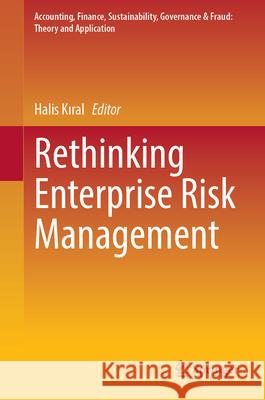 Rethinking Enterprise Risk Management  9789819759828 Springer