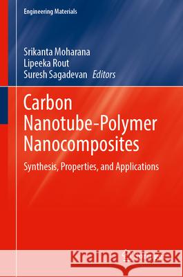 Carbon Nanotube-Polymer Nanocomposites  9789819763283 Springer Nature Singapore