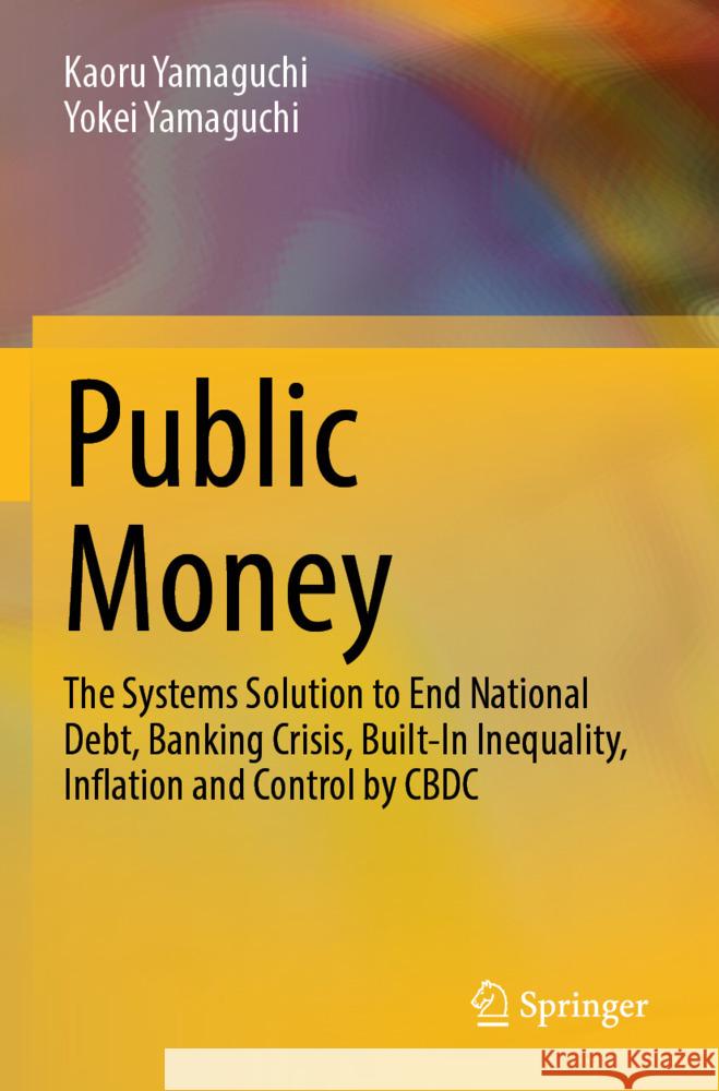 Public Money Yamaguchi, Kaoru, Yamaguchi, Yokei 9789819765669