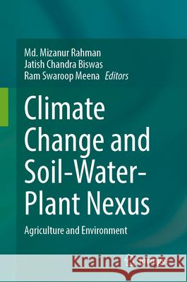 Climate Change and Soil-Water-Plant Nexus  9789819766345 Springer