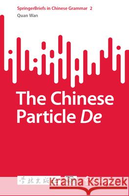 The Chinese Particle De Wan, Quan 9789819774845 Springer