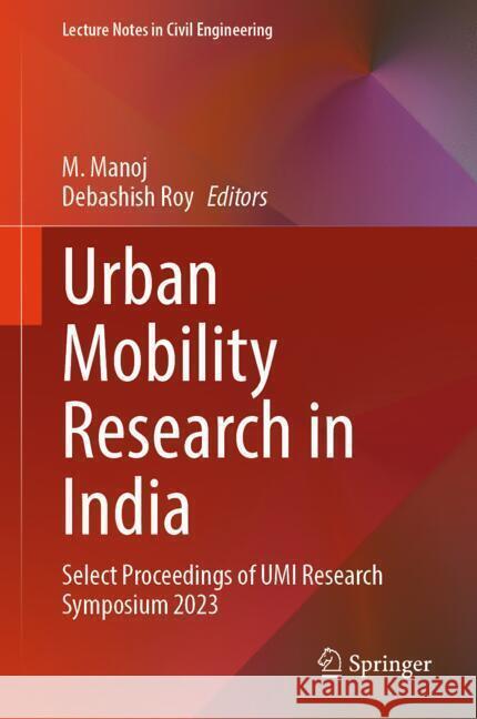 Urban Mobility Research in India  9789819781157 Springer