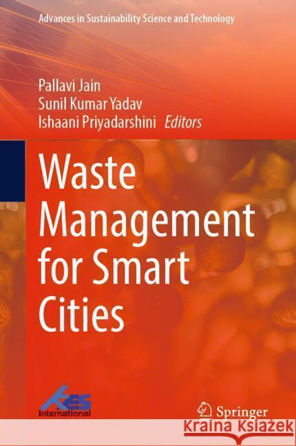 Waste Management for Smart Cities  9789819782529 Springer