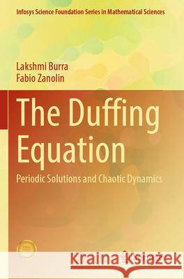 The Duffing Equation Burra, Lakshmi, Zanolin, Fabio 9789819783038 Springer