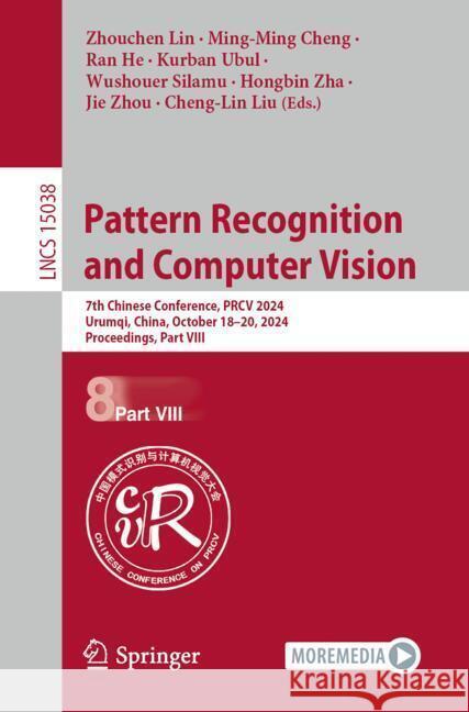 Pattern Recognition and Computer Vision  9789819786848 Springer