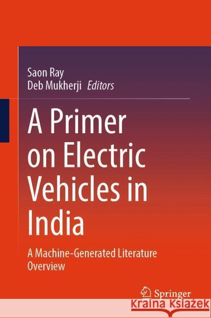 A Primer on Electric Vehicles in India  9789819789658 Springer