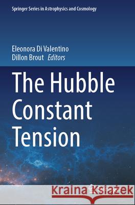 The Hubble Constant Tension  9789819901791 Springer