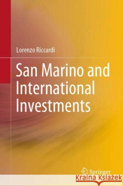 San Marino and International Investments Lorenzo Riccardi 9789819903641 Springer