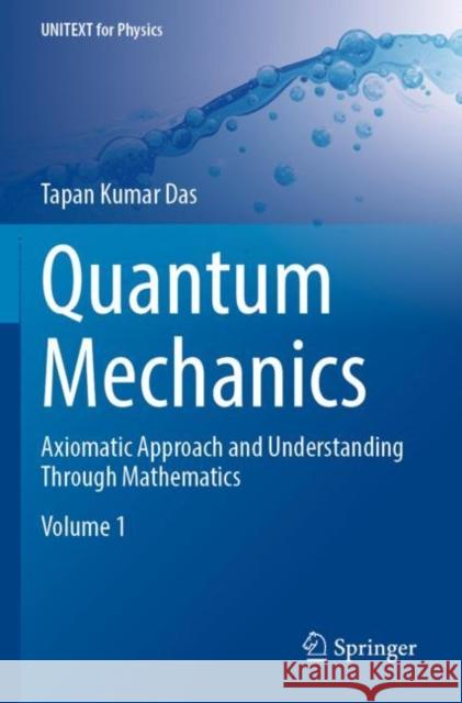 Quantum Mechanics Tapan Kumar Das 9789819904969