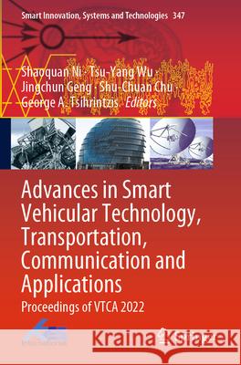 Advances in Smart Vehicular Technology, Transportation, Communication and Applications  9789819908509 Springer Nature Singapore