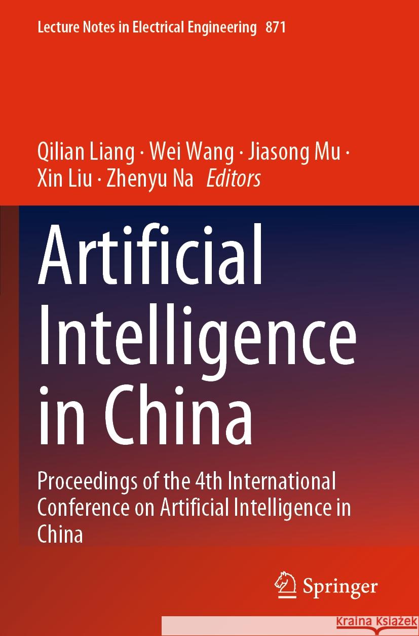 Artificial Intelligence in China  9789819912582 Springer Nature Singapore