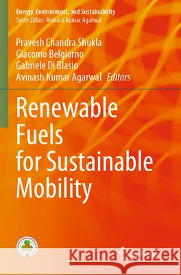 Renewable Fuels for Sustainable Mobility  9789819913947 Springer Nature Singapore