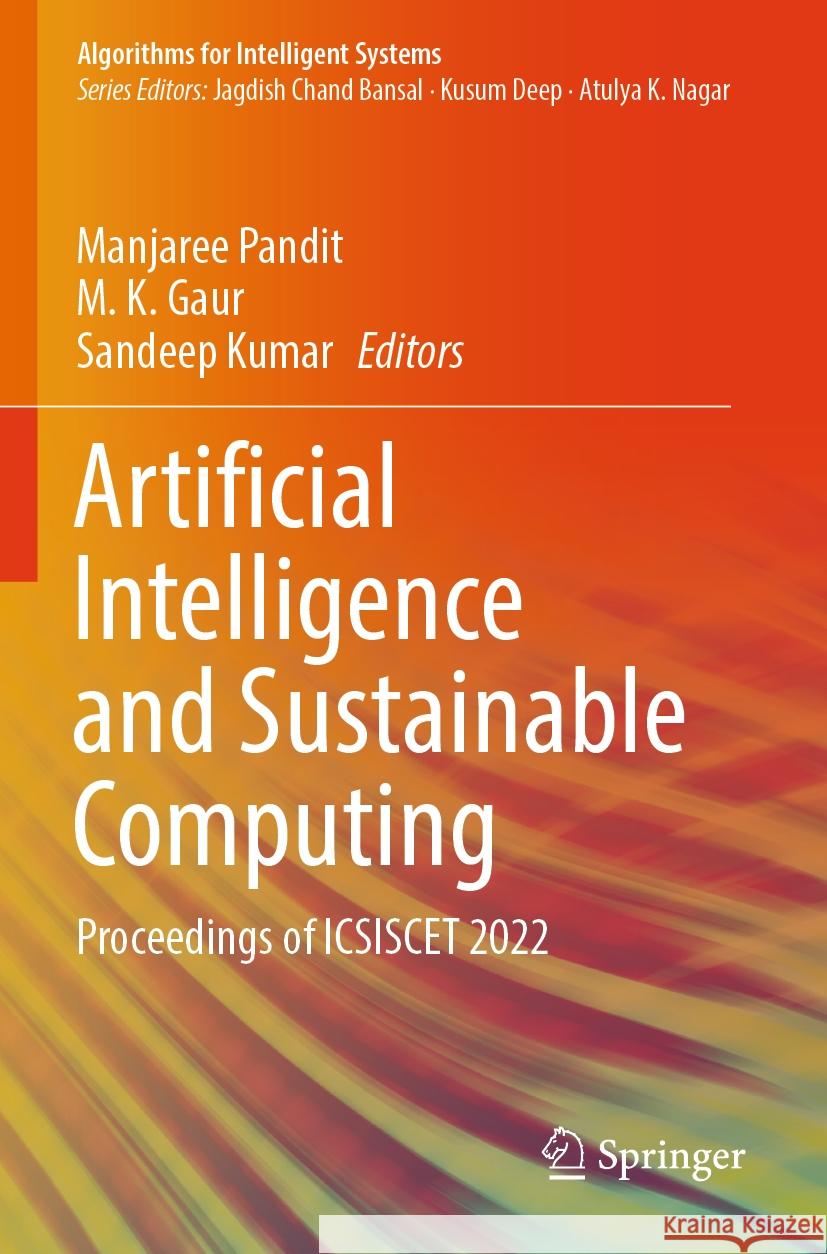 Artificial Intelligence and Sustainable Computing  9789819914333 Springer Nature Singapore