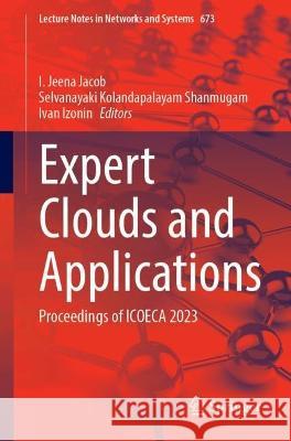 Expert Clouds and Applications  9789819917440 Springer Nature Singapore