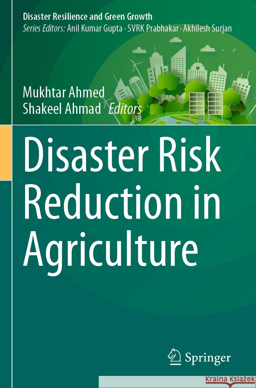 Disaster Risk Reduction in Agriculture  9789819917655 Springer